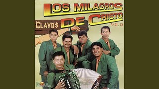 Video thumbnail of "Los Milagros de Cristo - Clavos"