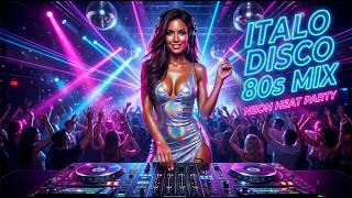 🔥 Italo Disco 80s Mix – Best Disco Hits 80s, Retro Dance Songs &amp; Party Music