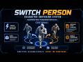 Switch Person – Character Switching System