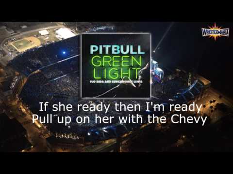 GREEN LIGHT-WRESTLEMANIA 33 LYRICAL VIDEO PITBULL.