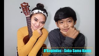 D'Bagindas - Suka Sama Kamu Cover Kentrung chords