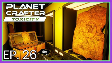 These Mysterious Objects Changed Everything  | Planet Crafter - Toxicity EP.26
