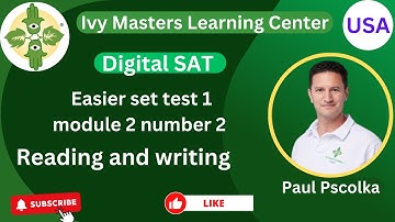 Digital SAT reading and writing practice test 1 module 2 number 2 | easier set || Ivy Master