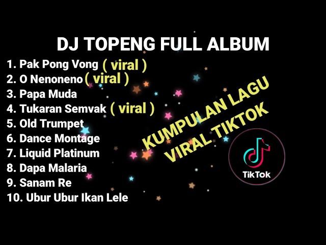 DJ TOPENG FULL ALBUM TERBARU - PAK PONG VONG | O NENONENO | PAPA MUDA | VIRAL TIKTOK class=