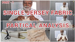 SINGLE JERSEY FABRIC PARTICAL ANALYSIS