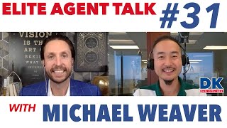 Elite Agent Talk with Michael Weaver