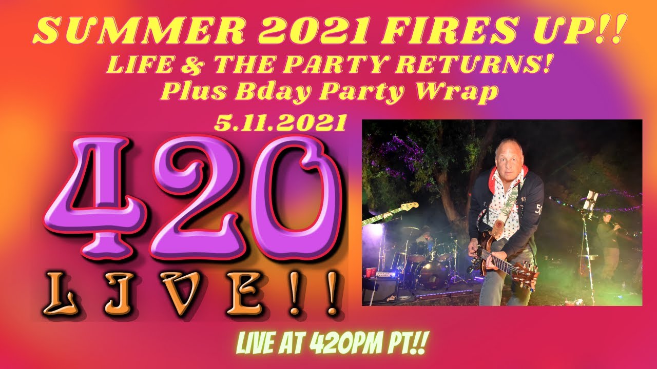 Summer 2021 Fires Up 420LIVE! Jeff Kravitz