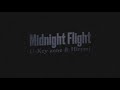 U-Key zone &amp; 宏実  - Midnight Flight (Lyric Video)