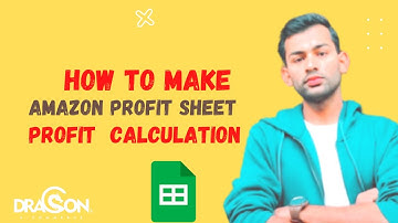 How To Make Amazon Profit Sheet | Amazon Profit Calculation | Amazon Dropshipping |Dragons Ecommerce