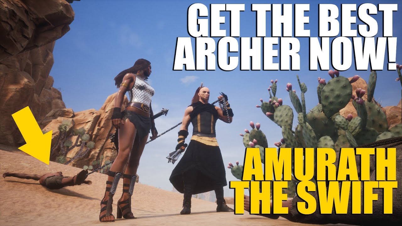 Conan Exiles - Get the BEST ARCHER - Amurath the Swift at Sinners Refugge.