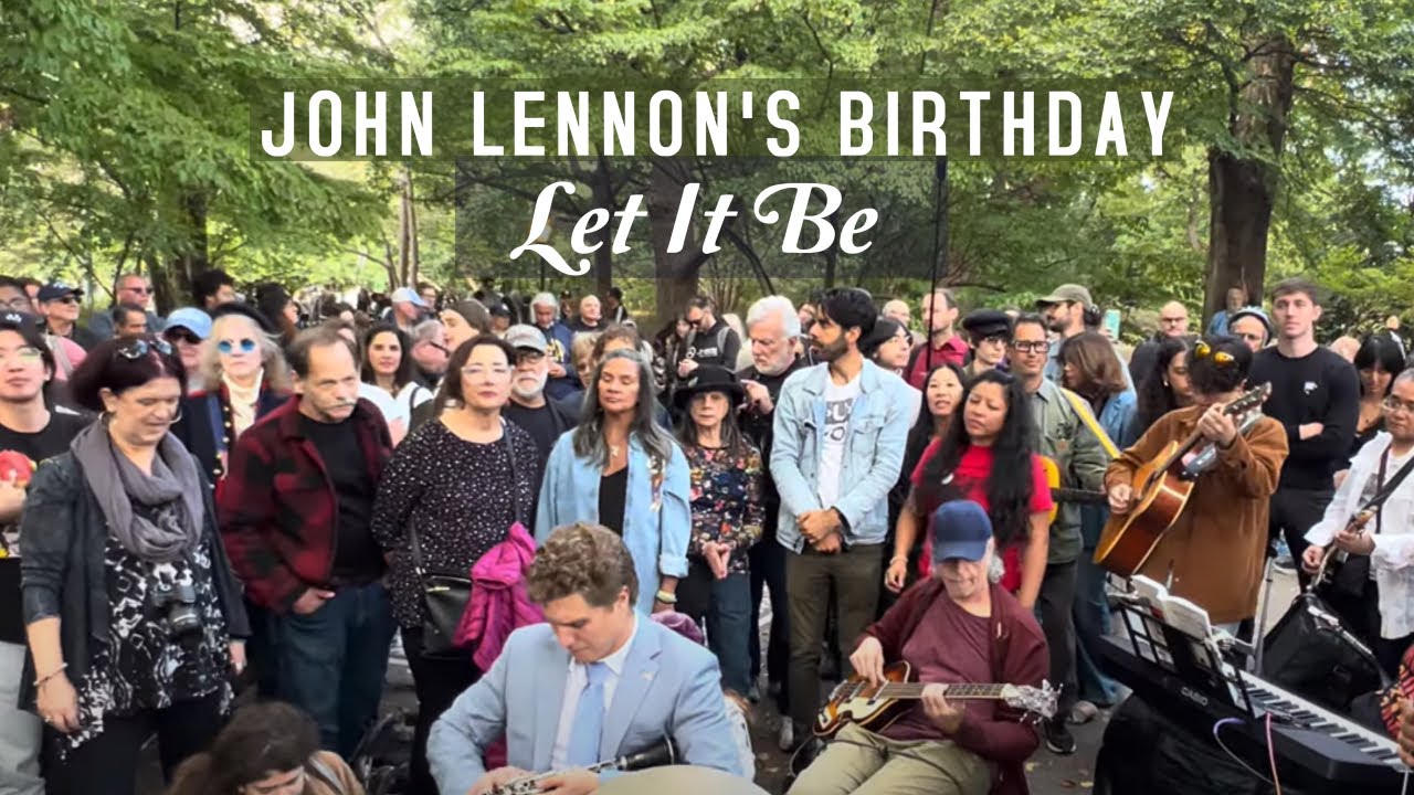 Let It Be - JOHN LENNON'S Birthday - Central Park Strawberry Fields