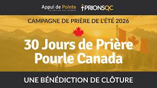 Une Benediction de Cloture A Closing Blessing