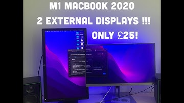 M1 MACBOOK 2020 ADD 2 EXTERNAL DISPLAYS ONLY £25!!!