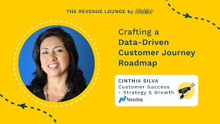 Crafting a Data-Driven Customer Journey Roadmap ft. Cinthia Silva