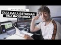 CÓMO ESTUDIAR UNA INGENIERÍA | Alex Axeloner