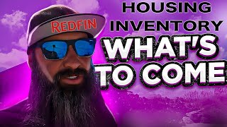 REDFIN More Homes For Sale - Sellers Are Pissed