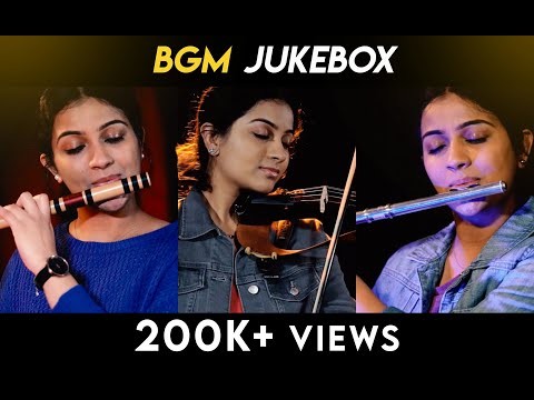 BGM Jukebox || Raja Rani + Unakkul Naane + Minnale || Sruthi Balamurali