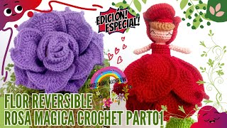 Estupenda Flor Reversible ROSA MÁGICA a Crochet 🌹🌹 Part01