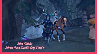 Star Stable: Storm Over Devil's Gap Part 2