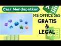 Cara mendapatkan dan menggunakan Excel 365 Gratis dan Legal
