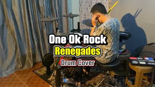 One Ok Rock - Renegades (Drum Cover by. Ardian Sukma)