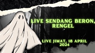 LIVE JIMAT (18 APRIL 24) MALAM JUM'AT LEGI DI SENDANG BERON RENGEL TUBAN