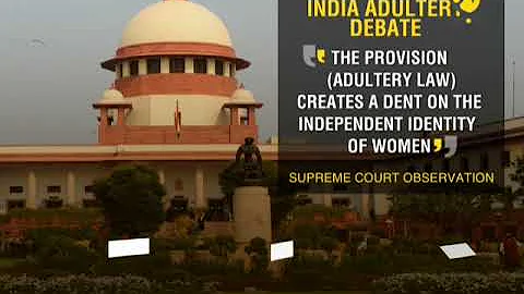 India News: SC admits PIL challenging Adultery law