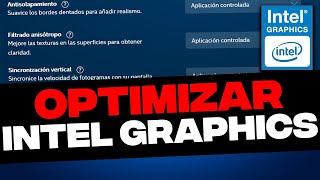 Intel HD Graphics: Optimizar Intel para mejorar su rendimiento en juegos 2024