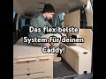Modularer Ausbau für fast alle Fahrzeuge Caddy 5 Maxi Minicamper