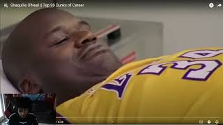 71 CENTER 325LBS IM NOT GUARDING HIM......Reacting to Shaquille ONeal || Top 30 Dunks of Career