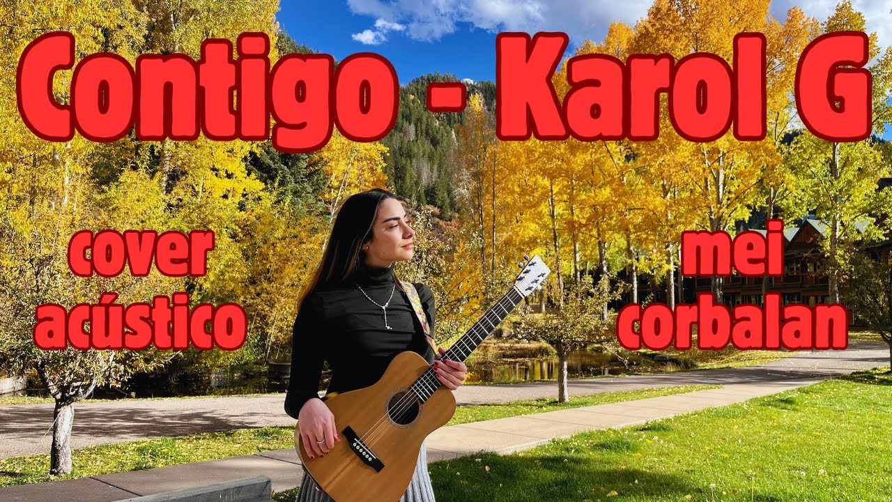 Mei Corbalán - Contigo (Cover de Karol G) en el paraíso de Aspen, Colorado