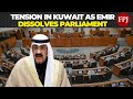 Kuwait plunges in political turmoil as royalty dissolves parliament again