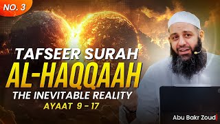Tafseer Surah Al-Haaqqah (The Inevitable Reality) | Part 3/5 | ayaat 9-17 | Abu Bakr Zoud