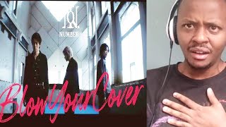 Number_i - Blow Your Cover (Official Music Video) REACTION