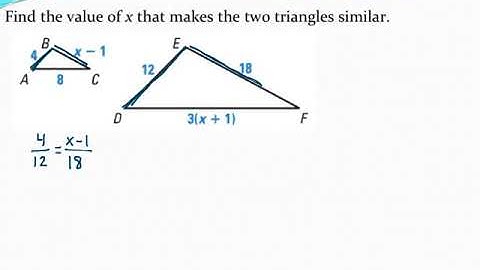 Finding a value of x that makes two triangles similar with SSS~