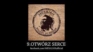 MESAJAH - OTWÓRZ SERCE chords