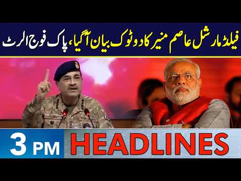 Pak Army In Action | Headlines 3 PM | 21 May 2026 | Neo News | J191W