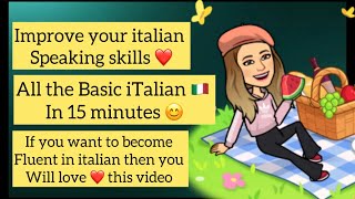 Learning Italian 🇮🇹! Italian for beginners learn All the Basic iTalian in 15 minutes 🔥