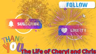 The Life of Cheryl and Chris Promotional Channel Celebration PLEASE SUBSCRIBE!!