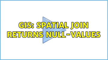 GIS: Spatial join returns NULL-values