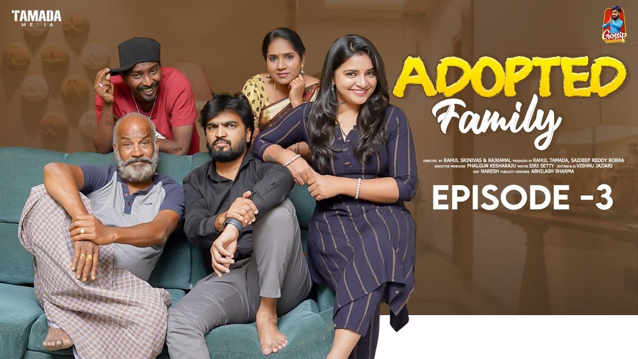 Adopted Family New WebSeries || Episode 03 || Gossip Gowtham || Tamada Media