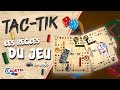 COMMENT JOUER AU JEU DU TAC TIK LES RÈGLES mp3