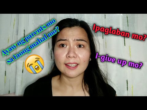 Video: Paano Kung Ayaw Ka Ng Magulang Niya