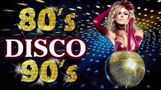 Eurodisco 80's 90's super hits - 80s 90s Classic Disco Music Medley - Golden Oldies Disco Dance