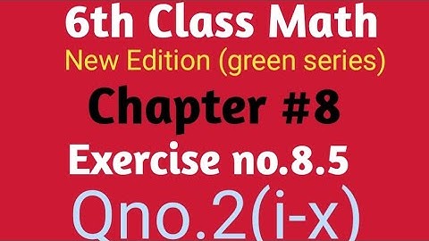 Class 6 Math Unit 8 Exercise 8.5 KPK Text Book Board | Complete | Simplify the following.