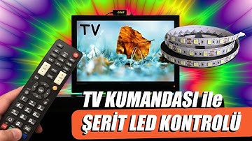 Arduino ile TV Kumandası Kullanarak Şerit LED Kontrolü
