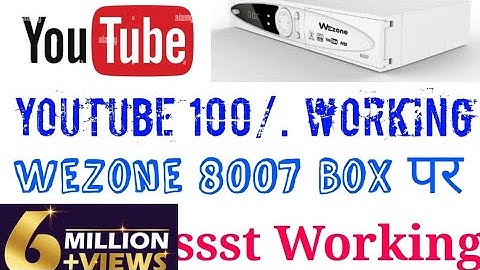 How To Run YouTube On Your Set Top Box!  Fast WorkingWezone 8007 Set Top Box