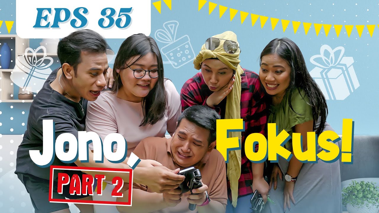 KOSAN ANAK RANTAU EPS. 35 | JONO, FOKUS PART 2
