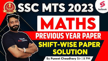SSC MTS 2023 | Maths | Shift Wise Paper Solution | SSC MTS Maths Mock By Puneet Chaudhary Sir