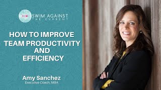 How to Improve Team Productivity and Efficiency